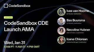 CodeSandbox CDE: Launch AMA