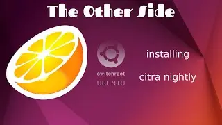 Installing Citra On Ubuntu for Nintendo Switch in 2024