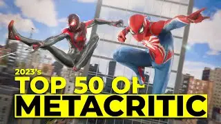 2023’s 50 Best Video Games Ranked by Metacritic Scores🏆🎮