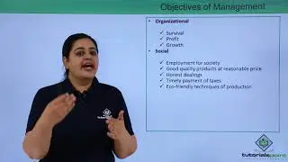 Class 12th – Objectives of Management | Business Studies | Tutorials Point