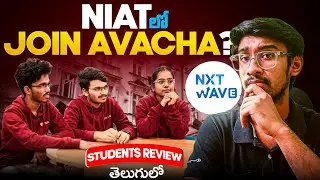 NxtWave NIAT Hyderabad College HONEST Review By Students || In తెలుగు||Worth IT?