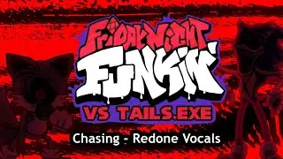 VS Tails.exe: Chasing - Fanmade Redone Vocals