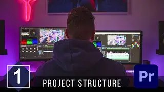 01 Learn Premiere Pro - Project Structure - Masterclass (4 FREE)