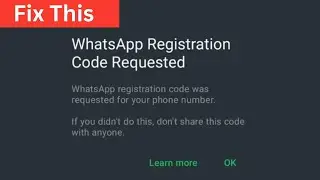 Fix WhatsApp Registration Code Requested