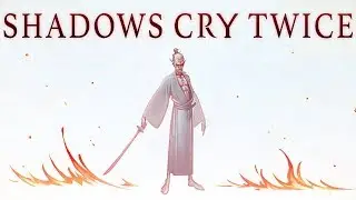 Sekiro: Shadows Cry Twice ► The Soul of the Ashina