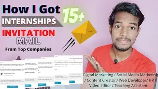 How I Got 15+ Internship Invitations from Top Companies listed on @InternshalaOfficial Get online internship