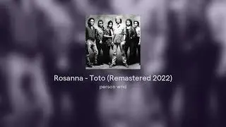 Rosanna - Toto (Remastered 2022)