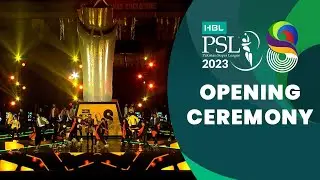 Opening Ceremony | HBL PSL 8 | MI2T