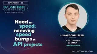 API Platform Conference 2023 - Łukasz Chruściel - Need for Speed: Removing speed bumps in your APIs