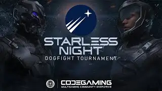 Star Citizen | STARLΞSS NIGHT: Dogfight Tournament N1 | CODEGAMING | Trailer