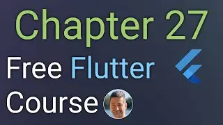 Chapter 27 - CRUD Local Storage - Free Flutter Course 💙