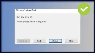 Excel VBA - RunTime Error 5 - Invalid Procedure - Call or Argument - Microsoft Visual Basic