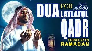 RAMADAN 2025 Lailatul Qadr 29th Night of Powerful Dua | Reciter Sheikh Alaa Aqel | 