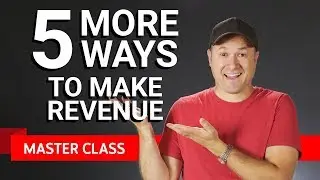 5 More Ways to Monetize | Master Class #3 ft. Tim Schmoyer