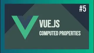 Lets Learn VueJS #5 - Computed Properties