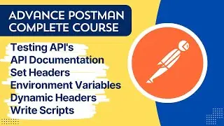 Postman Tutorial - Testing APIs and Build Api Documentation