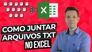 Como juntar arquivos texto no Excel