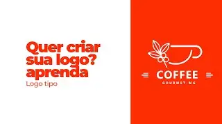 APRENDA CRIAR UM LOGO TIPO DO ZERO UTILIZANDO  COREL DRAW - CURSO COREL DRAW