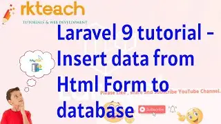 Laravel tutorial - Insert data from Html Form | Eloquent Laravel