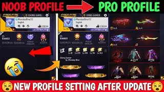 NEW PROFILE SETTING FREE FIRE MAX | AFTER UPDATE PRO PROFILE SETTING| PRO PROFILE KAISE BANAYE FF ?