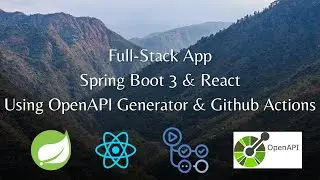 Full Stack App In Spring Boot 3 & React using OpenAPI generator & Github Actions.