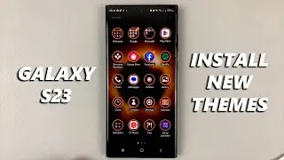 How To Change Theme In Samsung Galaxy S23's - Install New Theme