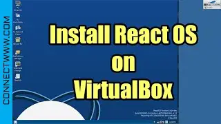 How to Run ReactOS on VirtualBox | Run Windows Applications