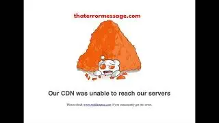 Our CDN was unable to reach our servers (Reddit)