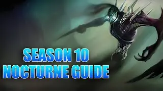 HOW TO NOCTURNE JUNGLE | Season 10 Nocturne Jungle Guide | League of Legends