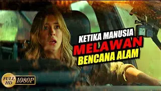 FILM BENCANA TERBARU !! - SERU, EXTRAORDINARY, DAN MENEGANGKAN !!