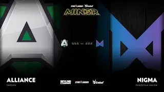 Alliance vs Nigma Game 5 - SL ImbaTV D2 Minor S3 EU Qualifier: GRAND FINALS