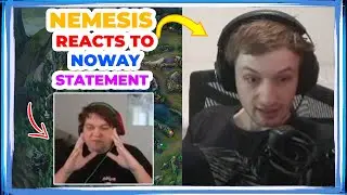 Nemesis Reacts to NOWAY STATEMENT After LOSE 👀