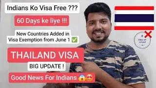 Good News 🤩 : Thailand Visa Free For Indians| Now Stay for 60 Days in Thailand | Thailand vis Update