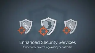 Enhanced Security Services