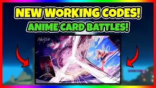 REDEEM THESE *NEW* WORKING CODES IN ANIME CARD BATTLES!