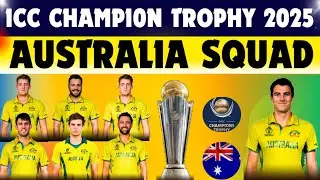 ICC Champions Trophy 2025 Australia Squad | Australia squad for ICC Champions Trophy 2025.