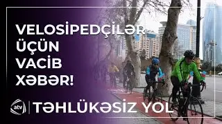 Qaydanı pozan velosipedçilər nə qədər cərimə ediləcək? - Rəsmi açıqlama / Təhlükəsiz Yol