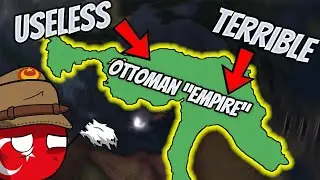 The Ottoman Empire sucks and that won't stop me!