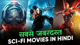 TOP 8 Best Sci-Fi Movies in Hindi & English | Best Sci-Fi Movies | Top 8 New Sci-Fi