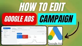 How to edit google ads campaign