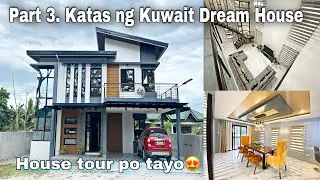 Katas ng Kuwait Dream House / OFW dream house