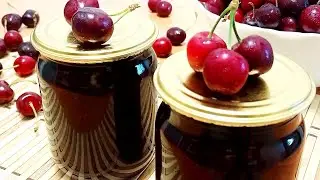 CHERRIES for WINTER A successful recipe WITHOUT problems. QUICK JAM OF CHERRIES 20 minutes and ready