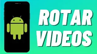 Cómo rotar videos en Android