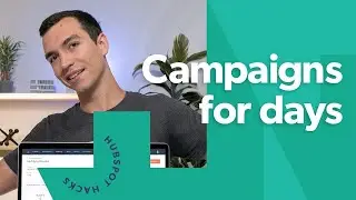 How To Create A Campaign In HubSpot