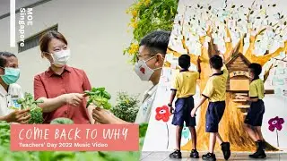 Come Back to Why – Teachers' Day 2022 Music Video