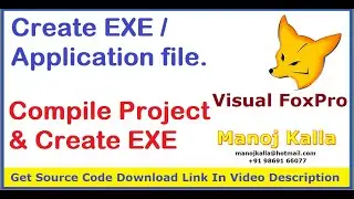 vfp create exe file | how to create exe file in visual foxpro | how to make exe in visual foxpro