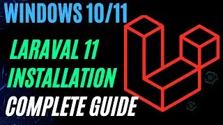 How To Install Laraval 11 on Windows 10/11 [2024 Update ] Complete Guide | Frist Laraval App