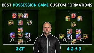 Top 5 Best Possession Game Custom Formations In eFootball 2024 || Best Formation For Possession Game