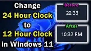 How To Change Time From 24 to 12 Hour Clock In Windows 11