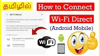 How to Connect Devices using Wifi Direct Android Mobile Tamil | VividTech